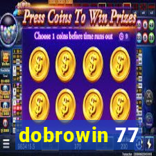 dobrowin 77